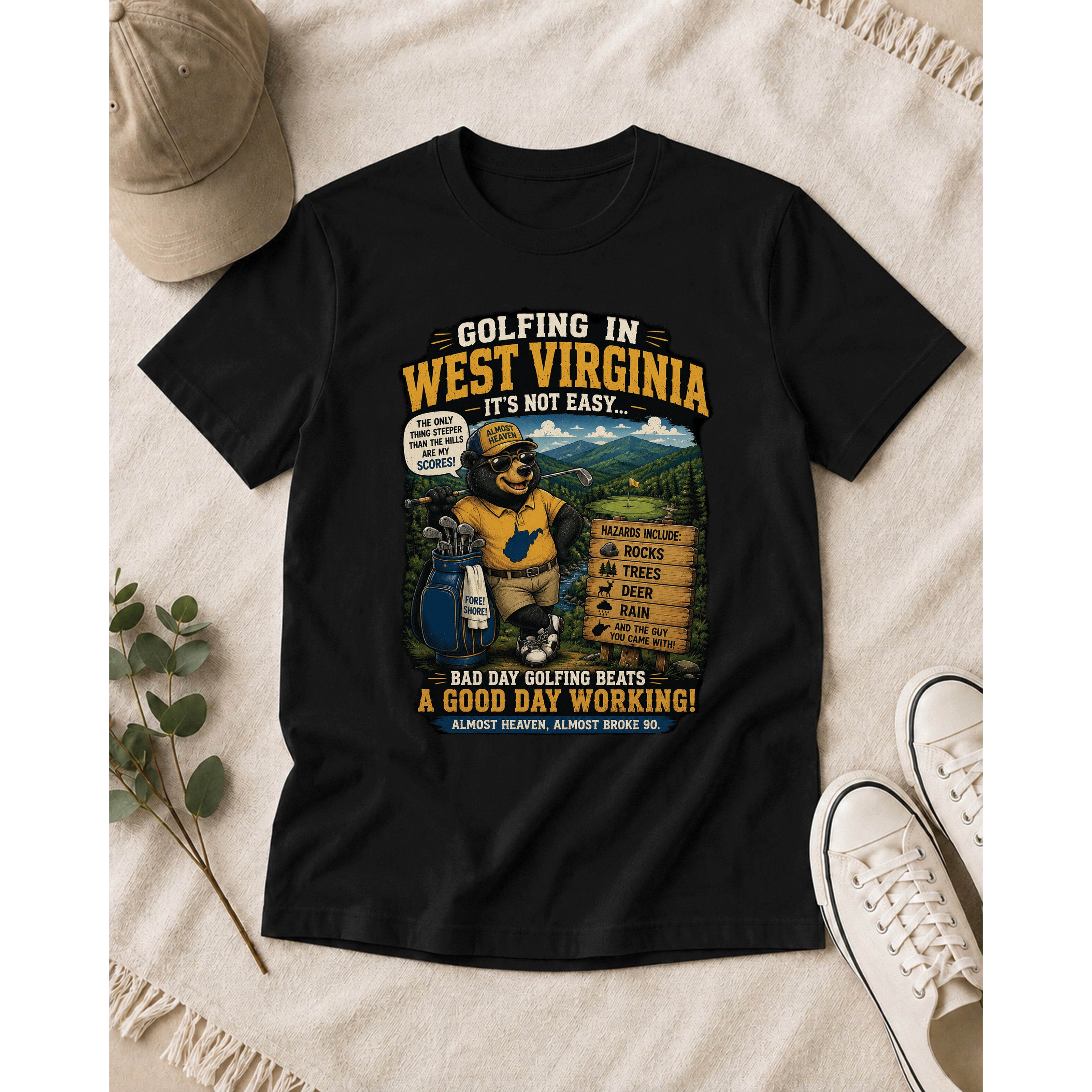 Golfing in West Virginia – It’s Not Easy… Funny Golf T-Shirt 1026