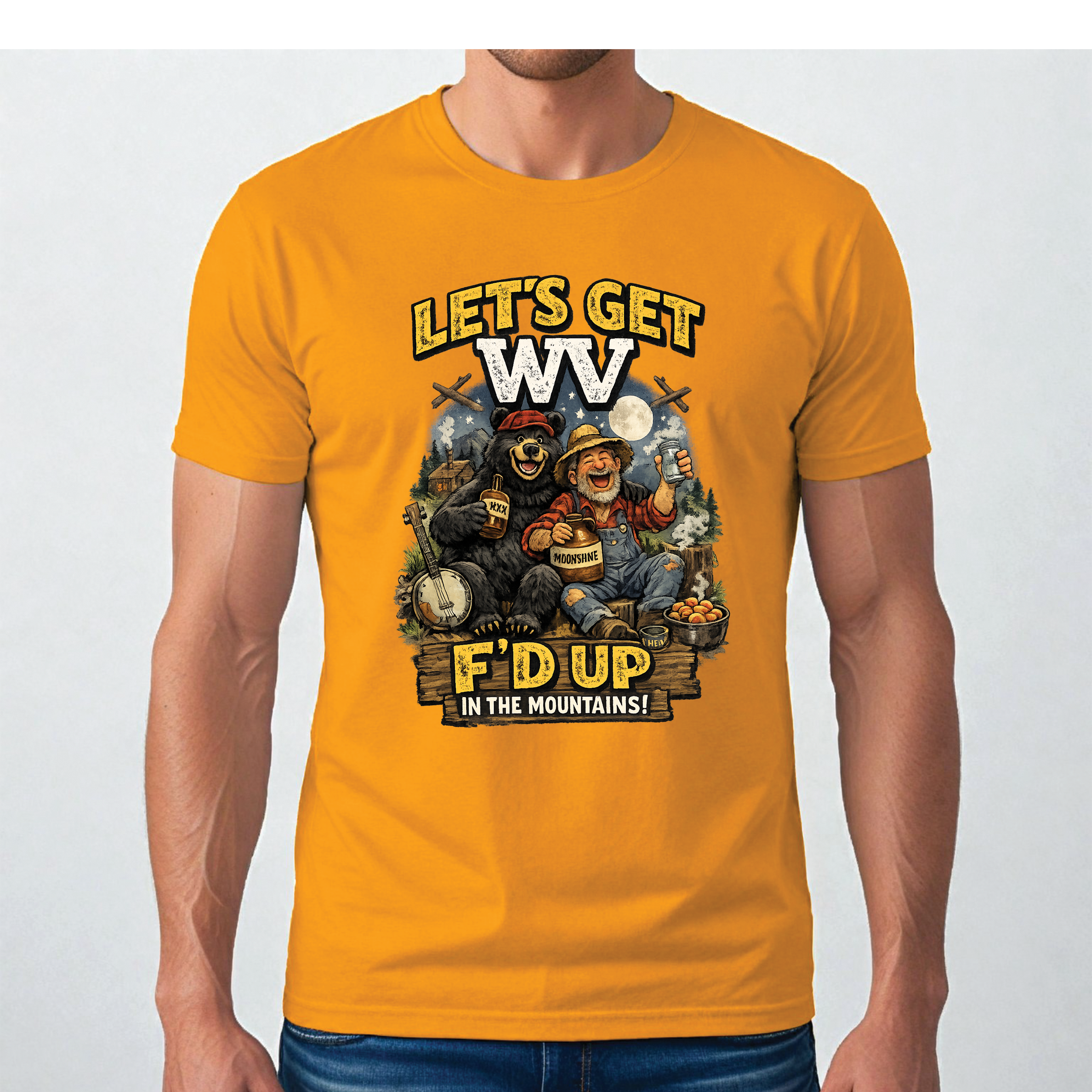 Funny West Virginia T-Shirt | Let’s Get WV F’d Up in the Mountains Tee
