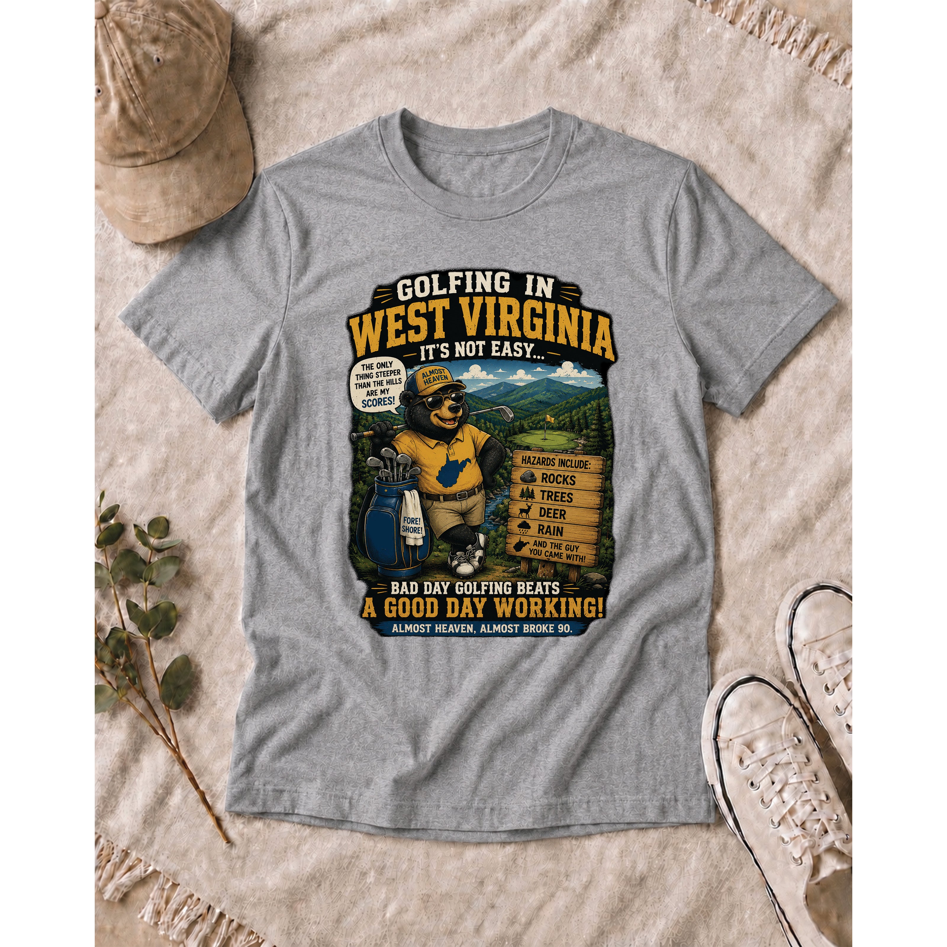Golfing in West Virginia – It’s Not Easy… Funny Golf T-Shirt 1026
