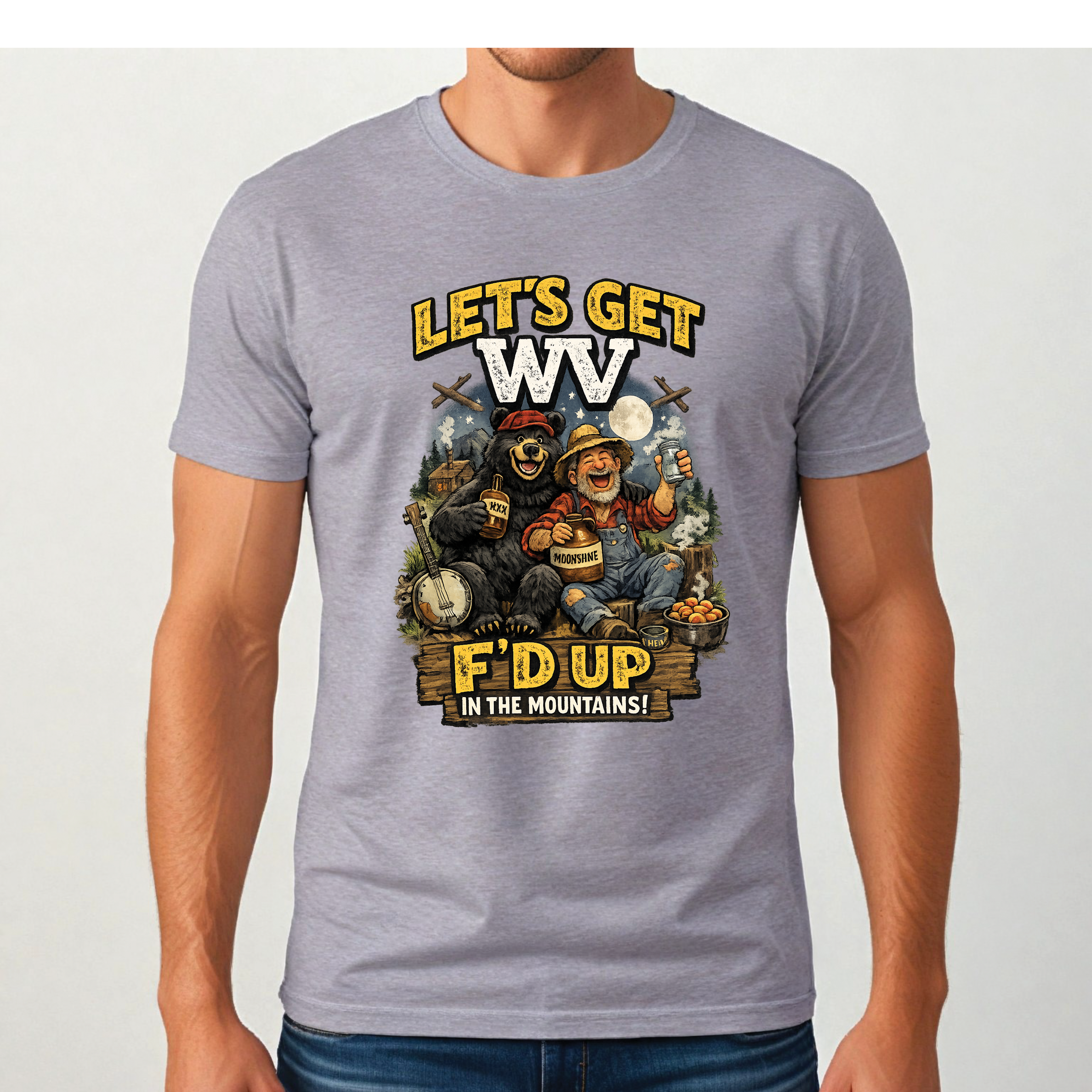 Funny West Virginia T-Shirt | Let’s Get WV F’d Up in the Mountains Tee