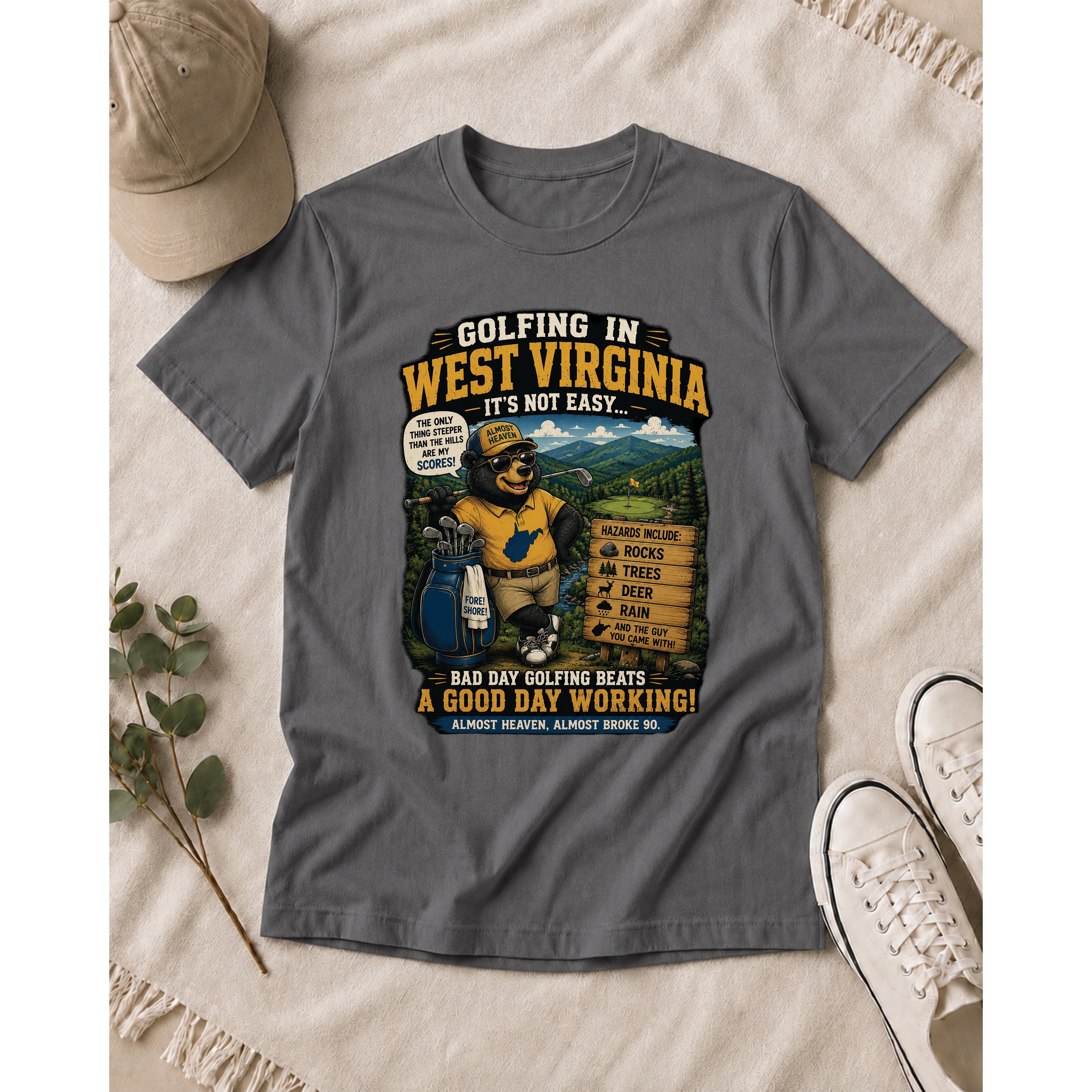 Golfing in West Virginia – It’s Not Easy… Funny Golf T-Shirt 1026