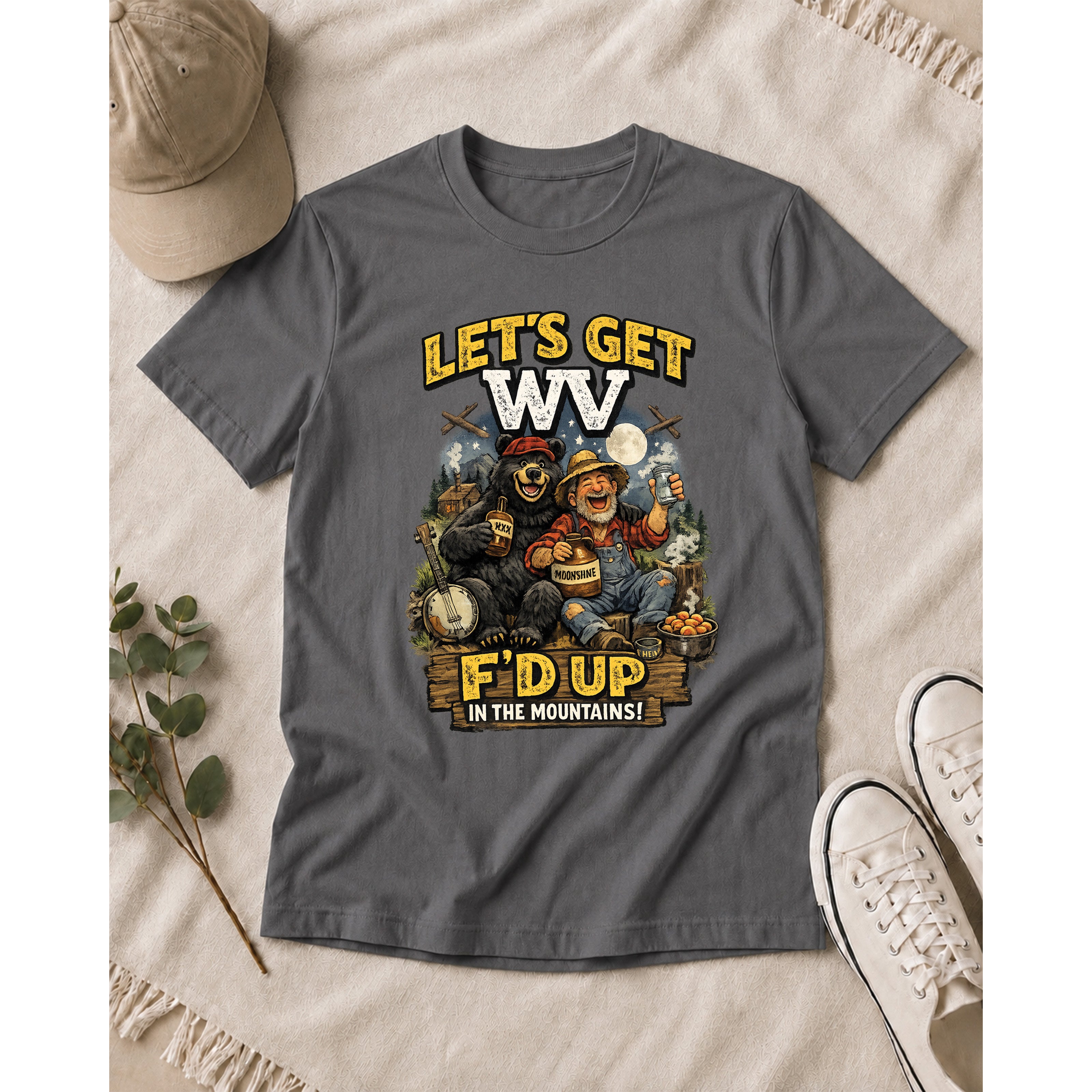 Funny West Virginia T-Shirt | Let’s Get WV F’d Up in the Mountains Tee 1003