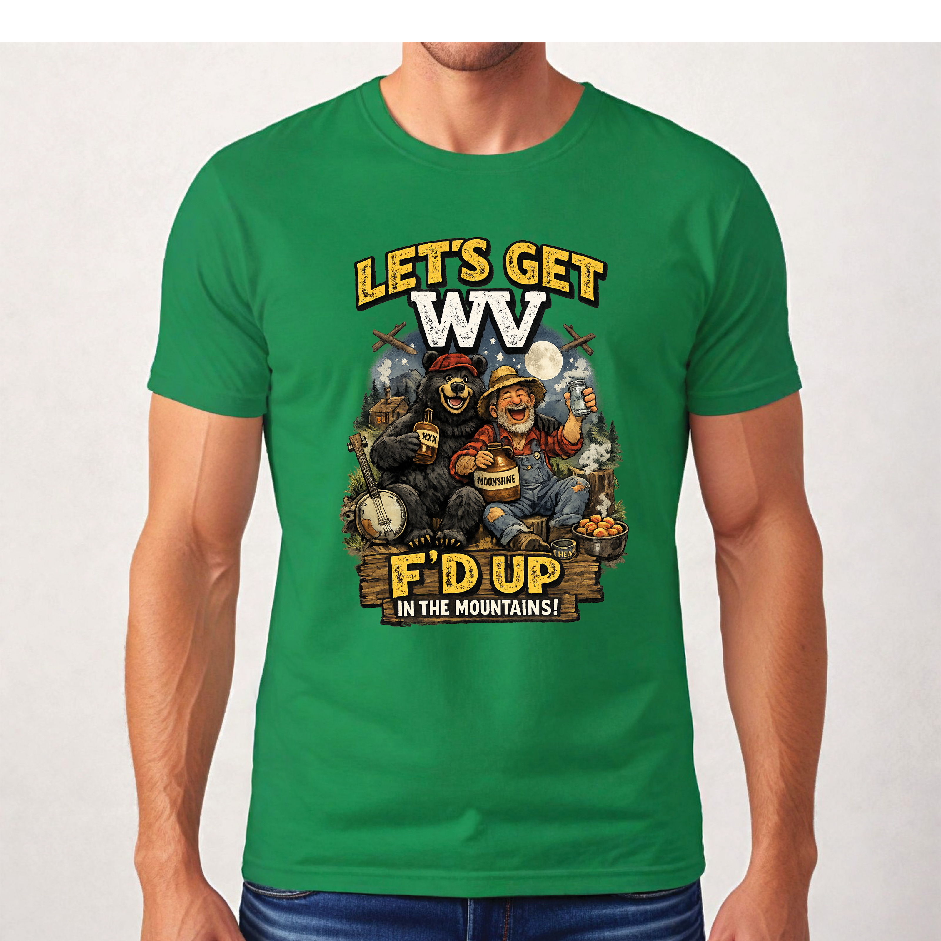 Funny West Virginia T-Shirt | Let’s Get WV F’d Up in the Mountains Tee