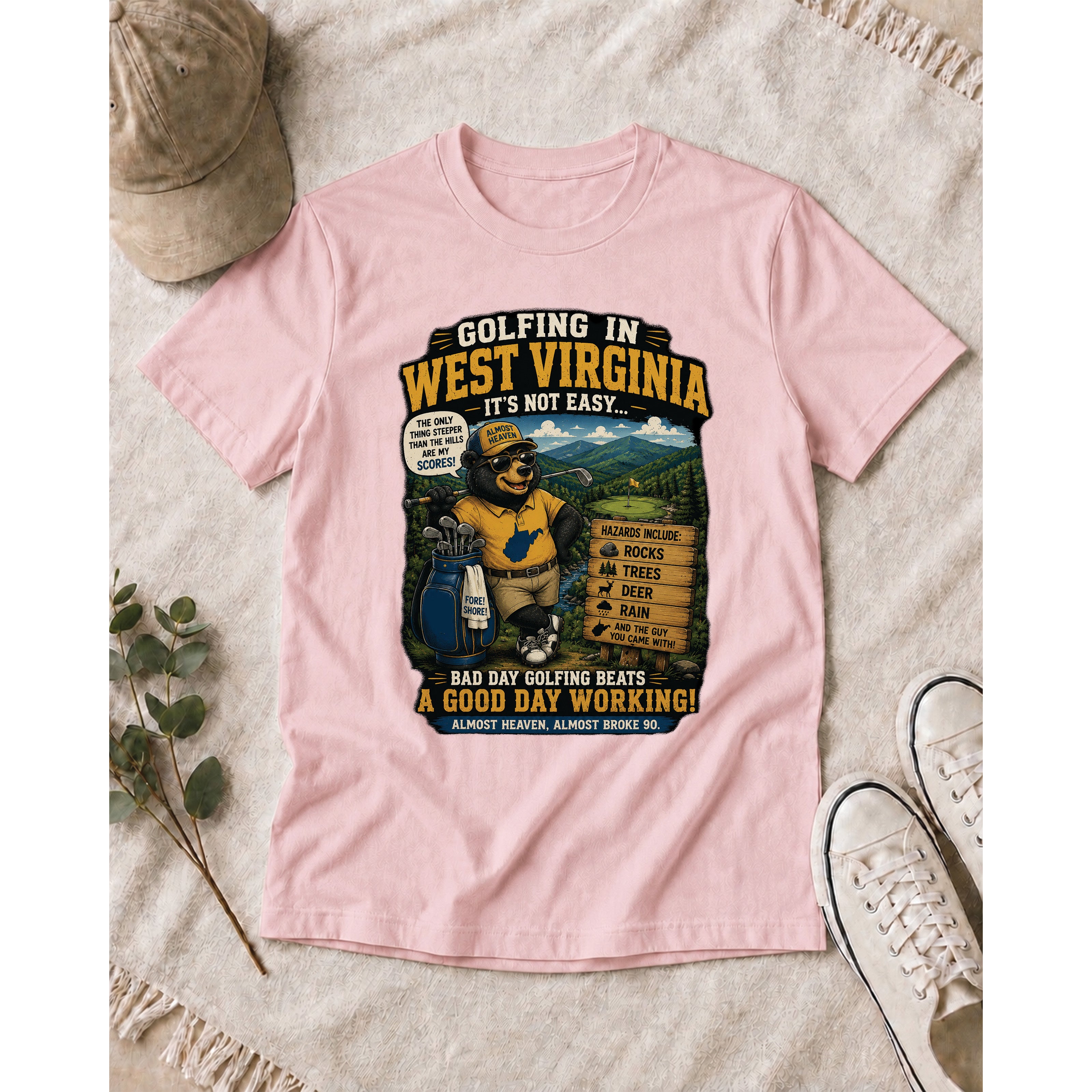 Golfing in West Virginia – It’s Not Easy… Funny Golf T-Shirt 1026