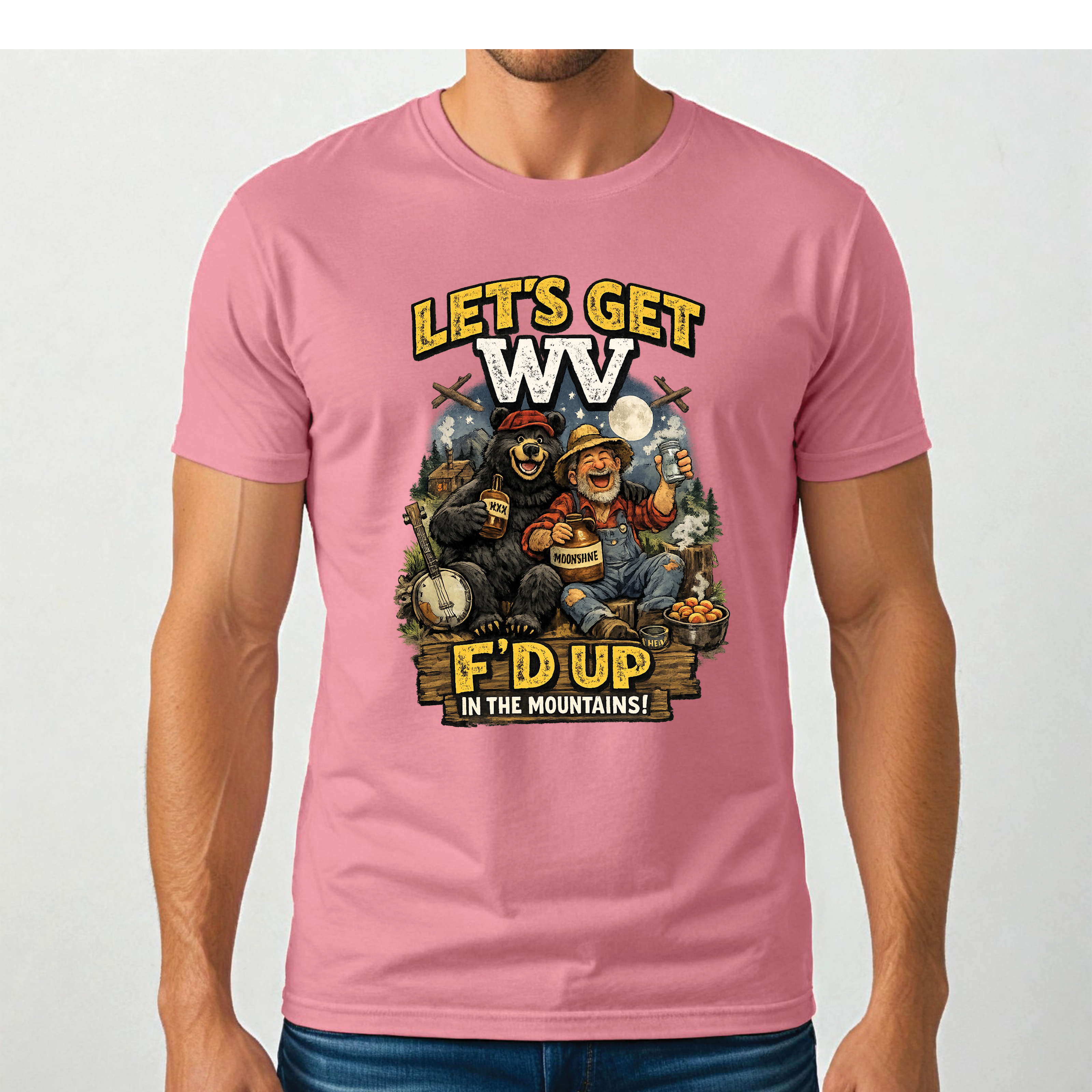 Funny West Virginia T-Shirt | Let’s Get WV F’d Up in the Mountains Tee