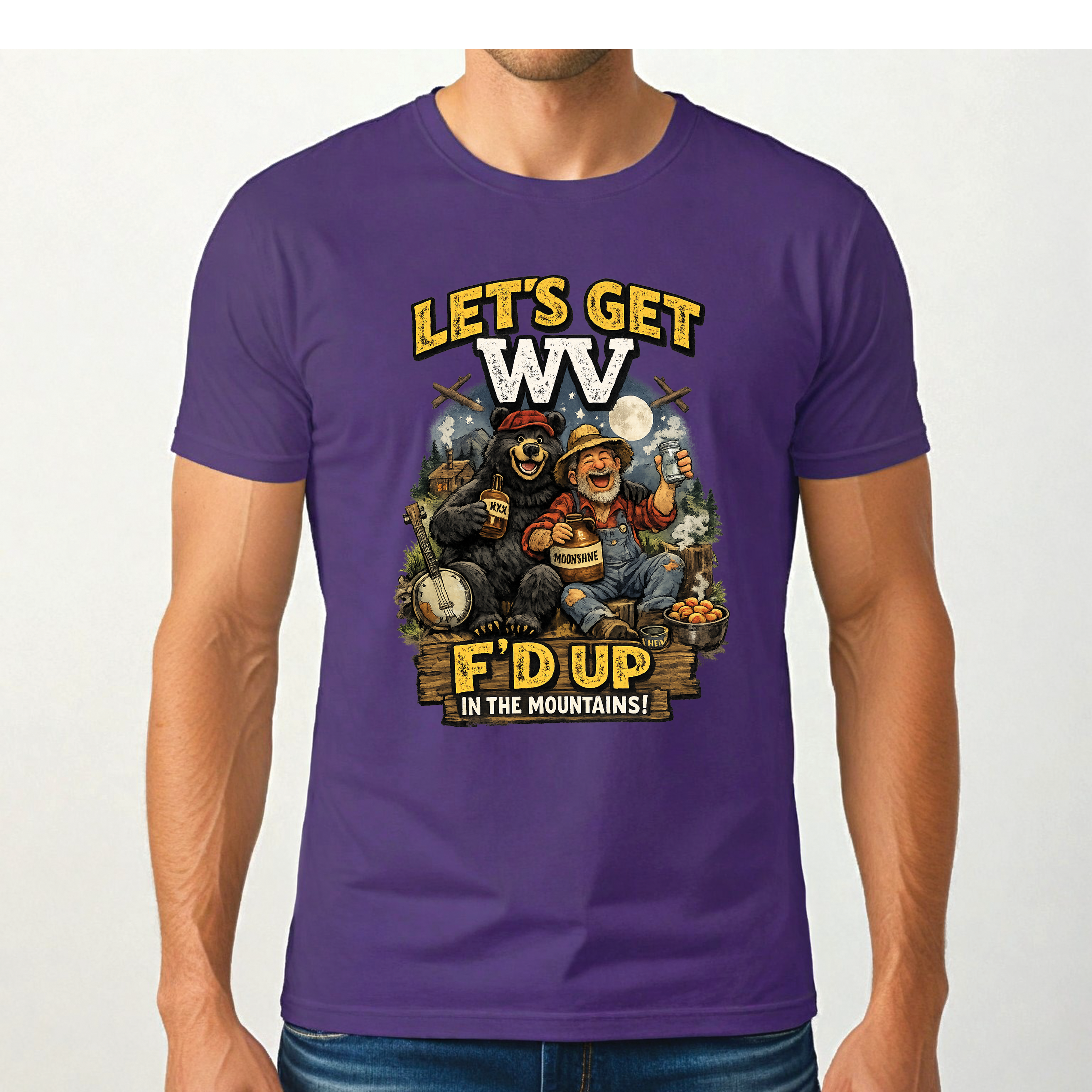 Funny West Virginia T-Shirt | Let’s Get WV F’d Up in the Mountains Tee