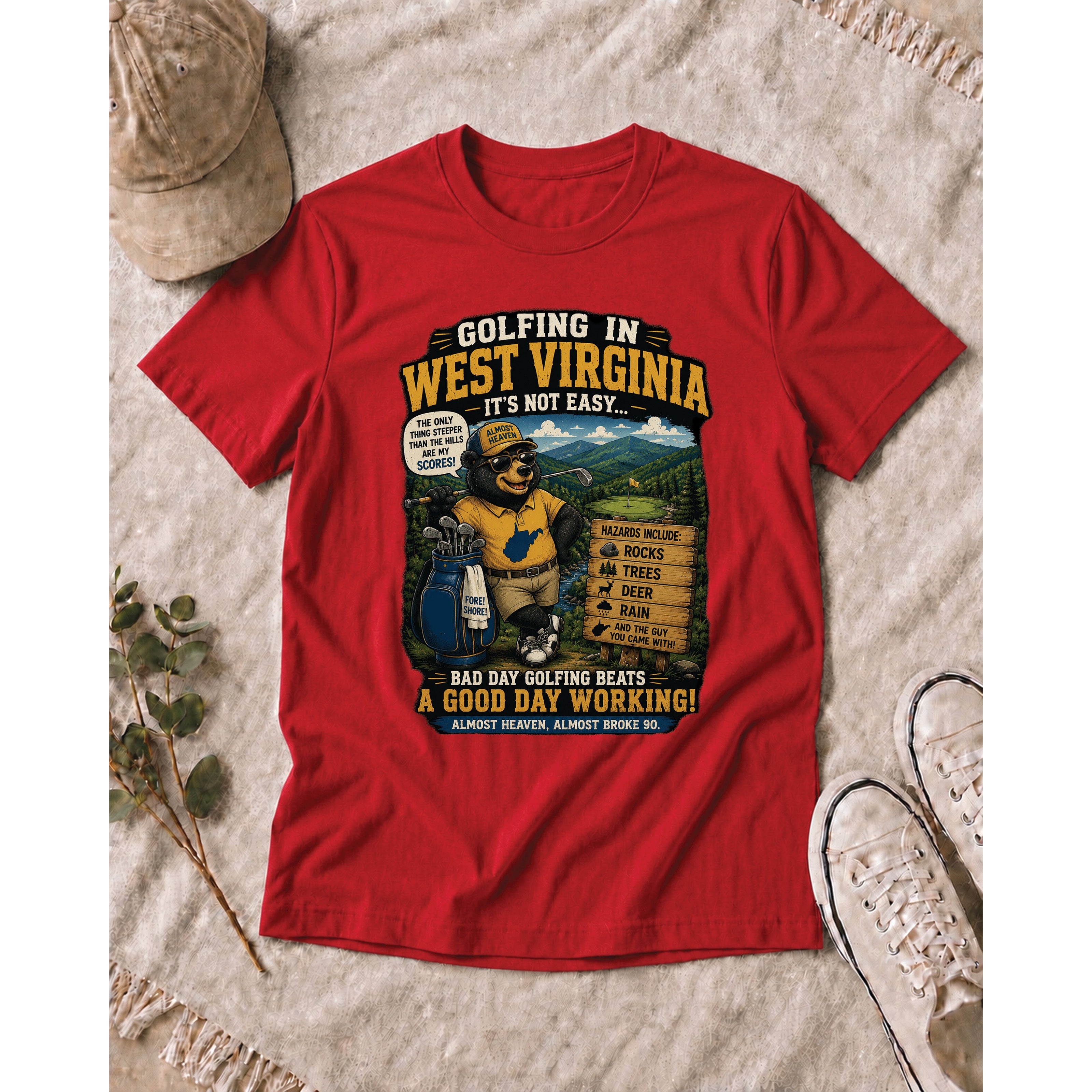Golfing in West Virginia – It’s Not Easy… Funny Golf T-Shirt 1026