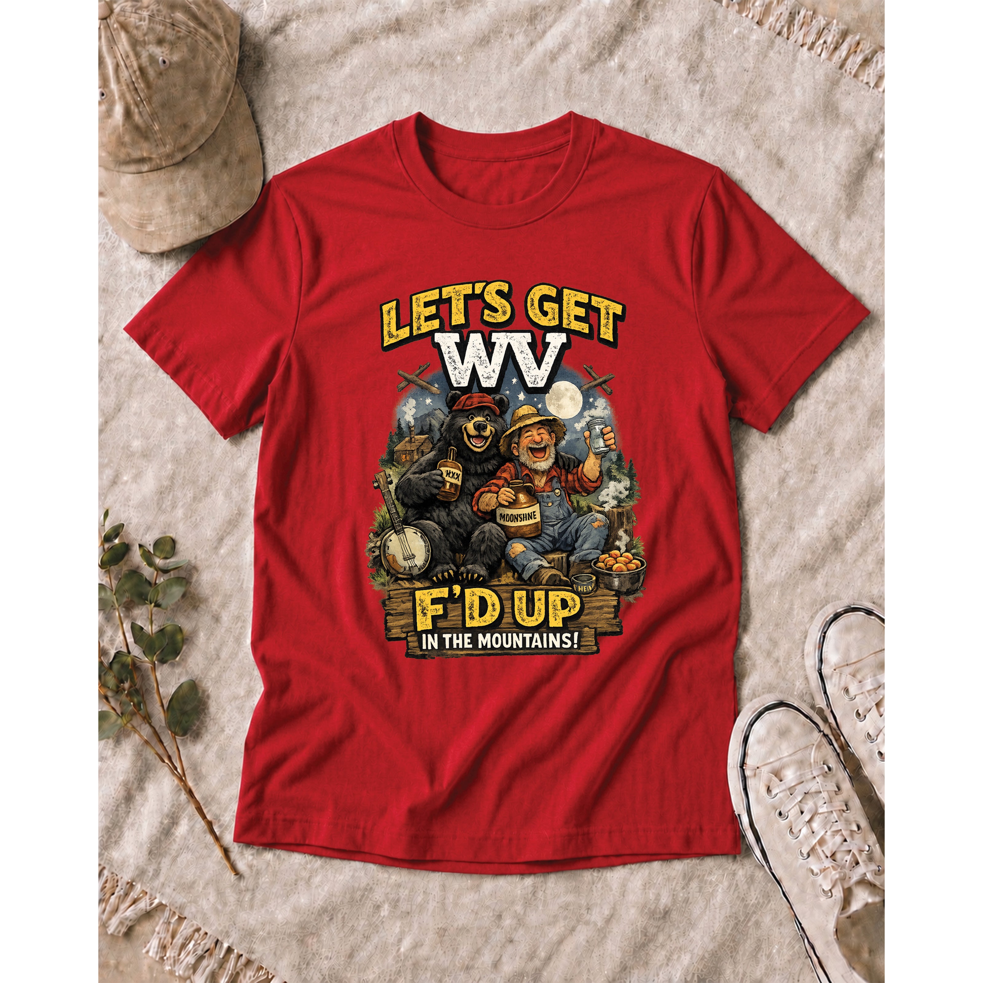 Funny West Virginia T-Shirt | Let’s Get WV F’d Up in the Mountains Tee 1003