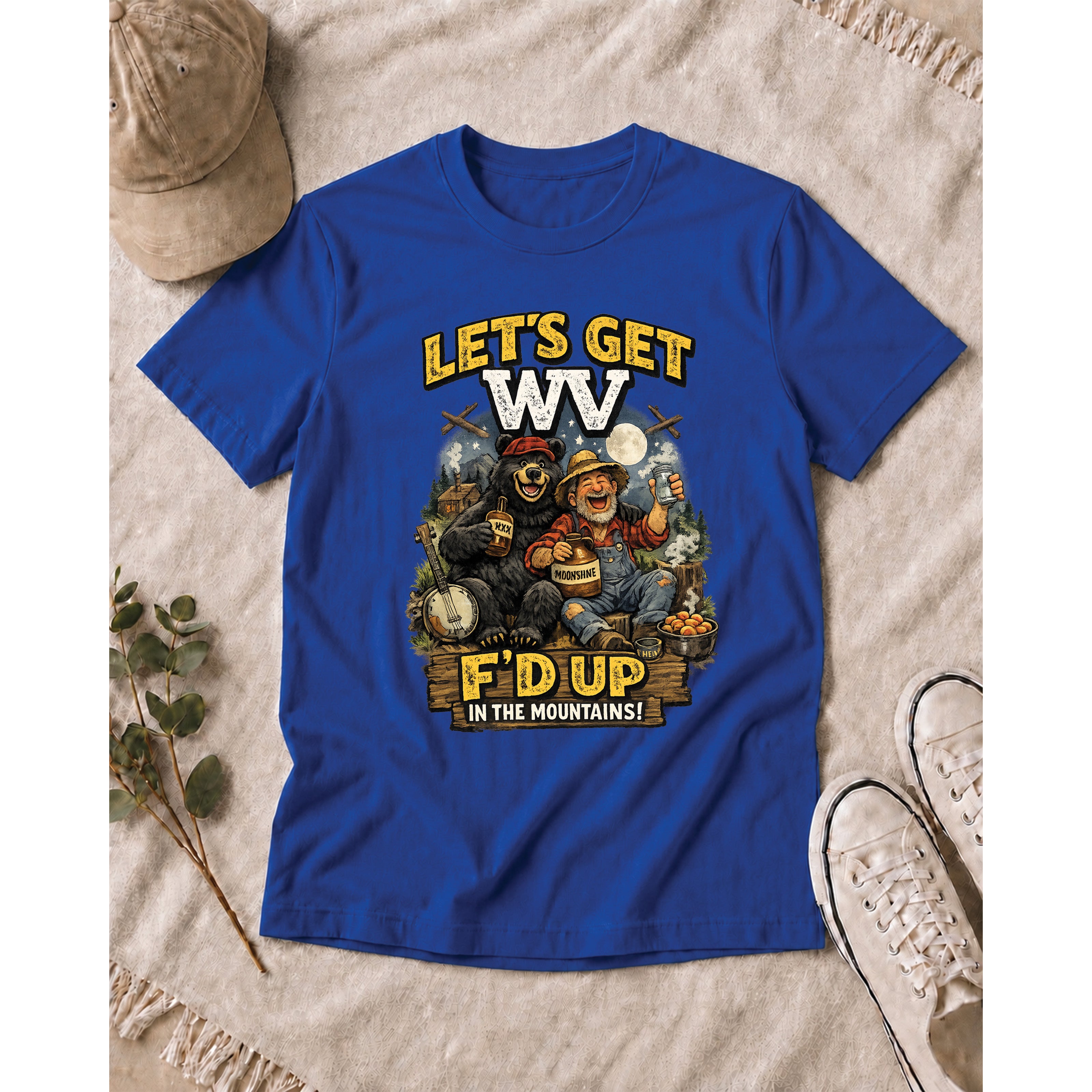 Funny West Virginia T-Shirt | Let’s Get WV F’d Up in the Mountains Tee 1003