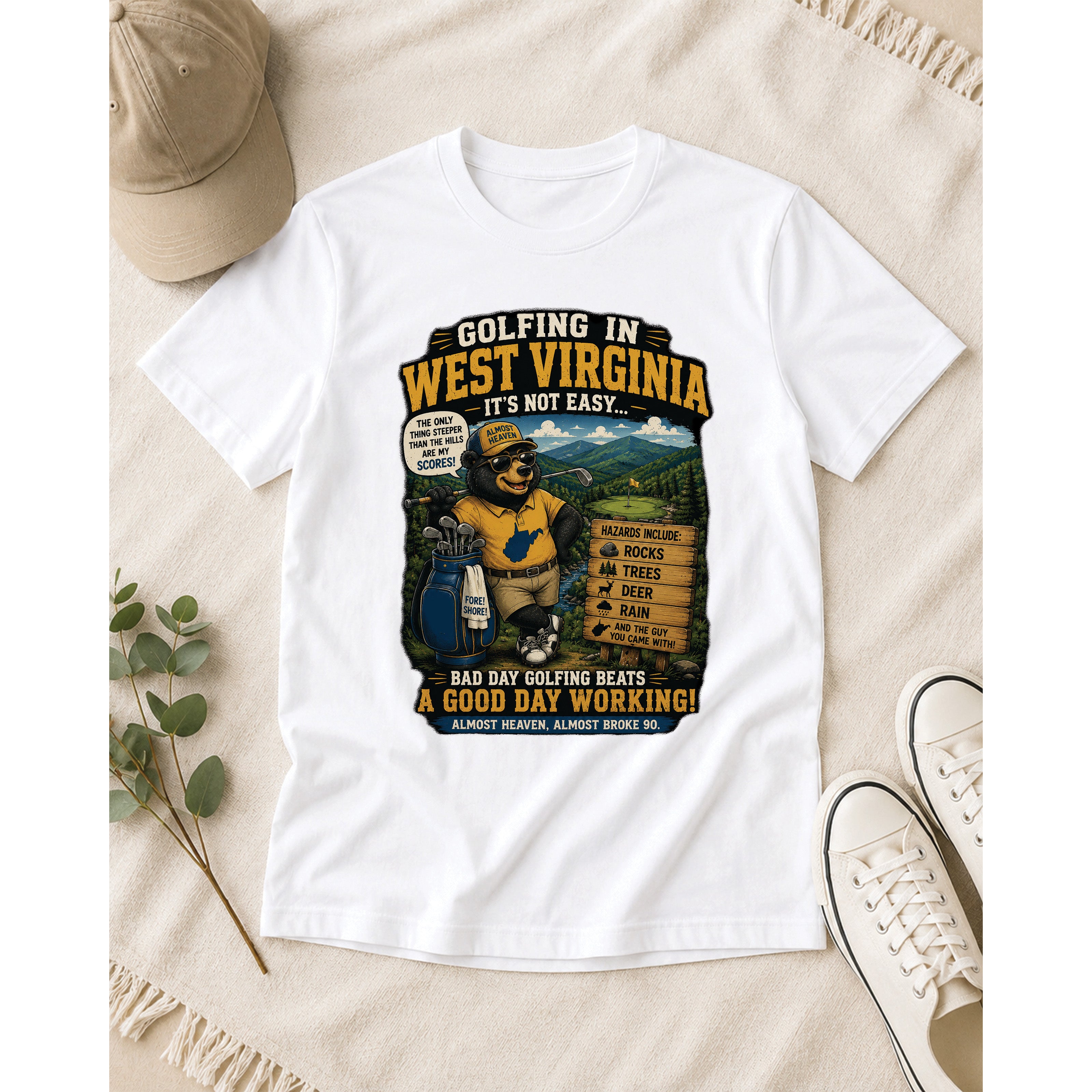 Golfing in West Virginia – It’s Not Easy… Funny Golf T-Shirt 1026